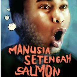 Official Twitter for -Manusia Setengah Salmon- movie