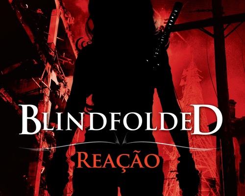 Blindfolded - Reação - J. Marins