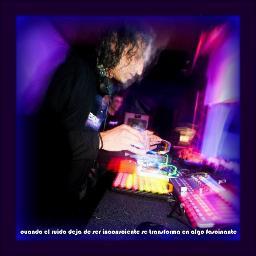 Cuando el ruido deja de ser inconsciente se transforma en algo fascinante. Dj_Selector_Composer_Experimental_Ableton