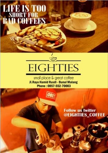 EIGHTIES_COFFEE's profile picture. Small place and great coffee, secangkir kafein membuatmu lebih ber-taste :) | mari merapat Jl. Raya Hamid Rusdi (depan Psr. Bunul)
