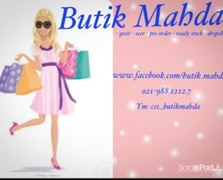 ButikMahda's profile picture. Seri~Ecer~Dropship~Ready Stock~PO | For order: chat/message FB; 021.988.1212.7 ; ym: cs1_butikmahda@yahoo.com