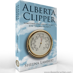 ALBERTA CLIPPER, a novel by Sheena Lambert out now as an ebook on Amazon and Smashwords