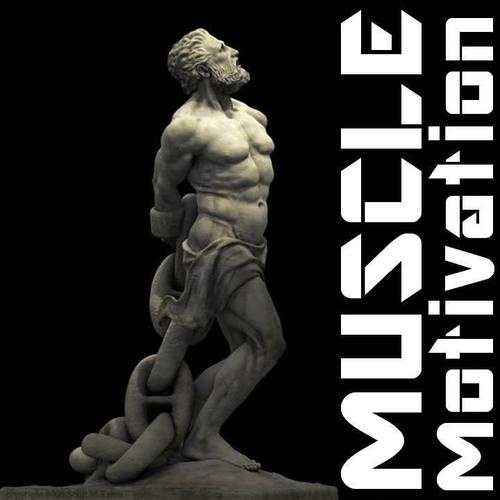 You can never have too much muscle.. Motivation.