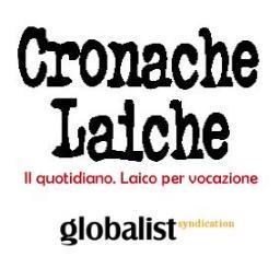 Il quotidiano laico per vocazione (http://t.co/Whg38i46qu)
Per contattare la redazione scrivi a redazione@cronachelaiche.it