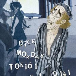 kichirobergman's profile picture. Kichiro Bergman Dick Monday Tokiói Kalandjai című könye Kis- és Nagykereskedőknek élérhető a Conint -Print Kft-nél Tel: 06 1 350-52-29