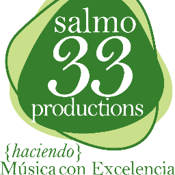 Salmo 33  es una empresa originalmente fundada para promover la musica Cristiana Catolica  de  alabanza contemporánea y de adoración.