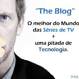 The Blog - O melhor do Mundo das Séries de TV com uma pitada de Tecnologia.