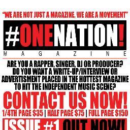 OneNationOnline's profile picture. #OneNation! Magazine is a platform that provides Independent Hip-Hop/Rap Artists an opportunity to expand their careers in a major way while affordable.