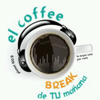 escuchanos de lunes a viernes de 9:00 am a 1:00 pm somos EL COFFEE BREAK por PLANET 100.9