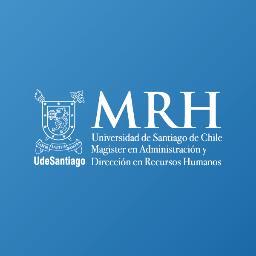 En nombre del Magister Administración y Dirección de Recursos Humanos  te damos una muy cordial bienvenida. ACREDITADO 2006-2014