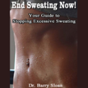 Dr. Barry Sloan D.O. - @EndSweatingNow - Twitter