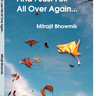 mitrajit's profile picture. Author - 'And I Just Fell All Over Again...'