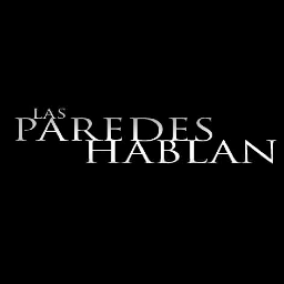 Las Paredes Hablan