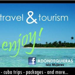 Travel Agency especialized in Mexico and Cuba.Agencia de viajes especializada en Mexico y Cuba. adondequieras@prodigy.net.mx-facebook adondequieras travel