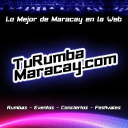 El Más Completo Directorio de RUMBAS y EVENTOS Lo Mejor de Maracay en la Web