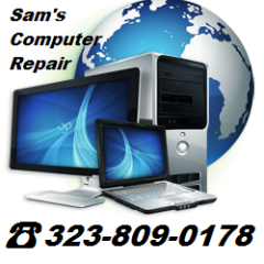 Sam's Computer repair 650 W Huntington Dr Arcadia, CA 91007 (323) 809-0178 Fix Desktop Laptop remove virus malware removal password reset PC network setup