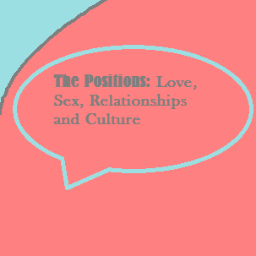 Progressive thoughts, opinions and information regarding love, sex, relationships and the role of culture in these aspects of life.
instagram: @thepositionison