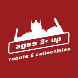 Ages Three and Up. Specializing in Transformers Collectibles.