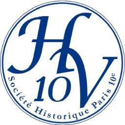 #Histoire & Vies du 10e / Société historique de #Paris10 / Mise en valeur du patrimoine et de l'histoire du 10e