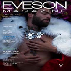 EVESON MAGAZINE | Models, Films, Fashion Designer, Photographer, Stylist, Trends. The Best Fashion Top Talents Magazine  

Be with us !
