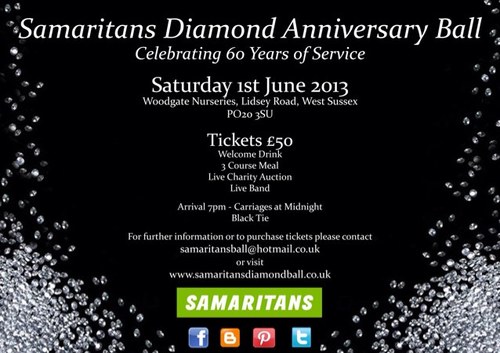 ~ Samaritans Diamond Anniversary Ball ~ Celebrating 60 Years of Service. In aid of Bognor Regis, Chichester & District Branch. Saturday 1st June 2013