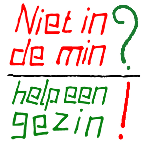 Met het nieuwe regeerakkoord gaan mensen in de bijstand er tot wel 1000 euro per jaar op achteruit. Ga jij niet in de min? Help dan een gezin!