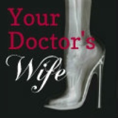 Mother & Step-Mother to college students and teens, blogger & your doctor's wife. I blog about the good, the bad and the bloody life of being Your Doctor's Wife