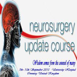 Neurosurgery Update Course  3 -9 October 2016  University Hospital   Coventry  United Kingdom