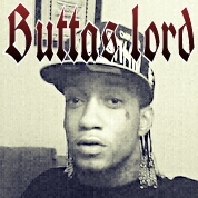 this BUTTAZ LORD BITCH