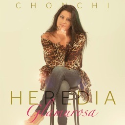 Twitter Oficial de la artista Chonchi Heredia · Nuevo trabajo discográfico: Glamurosa ·