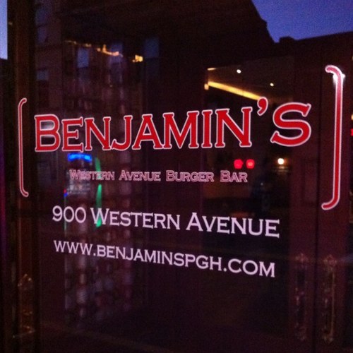 Benjamins (western avenue burger bar) Formerly located at 900 Western Avenue Pittsburgh, PA...looking for a new place to call Home.