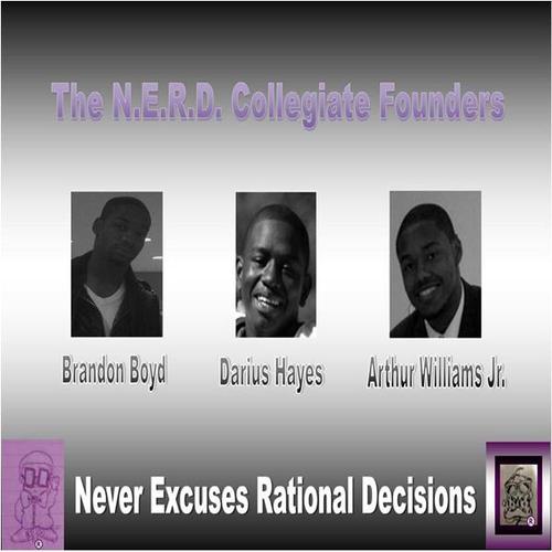 The KY State University Chapter of N.E.R.D. Collegiate.
N.E.R.D. Collegiate, LLC was founded on our campus 11/21/11! We were the first official chapter 11/12/12