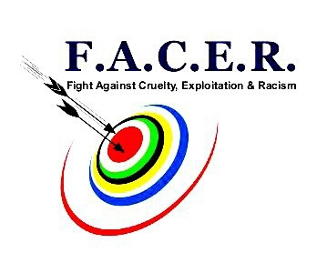 Fight Against Cruelty, Exploitation & Racism