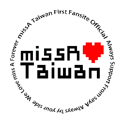 This is miss A Taiwan First Fansite Official Twitter, Welcome All Say A's to join us!!!miss A we love you!! @missA_min @missA_fei @missA_jia @missA_suzy ♥