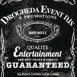 Event Dj Service based in Drogheda..
Also Agents of numerous bands & Events Planning Services