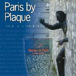 Translations of the Histoire de Paris plaques, with maps and walks.