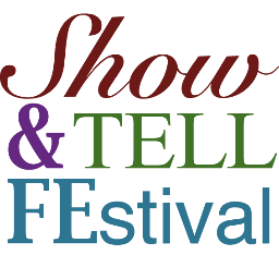*Show & Tell FEstival* - a celebration of how further education is invigorating Britain's economy, society and culture. The annual festival for the best in FE.