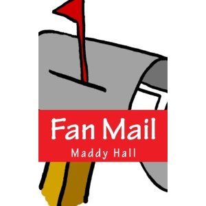 Fan Mail - Real Stories of Dedication, Desperation and Delusion - an insiders view at some of the most entertaining aspects of the entertainment business!