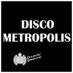 DISCO METROPOLIS (@discometropolis) Twitter profile photo DISCO METROPOLIS (@discometropolis) Twitter profile photo