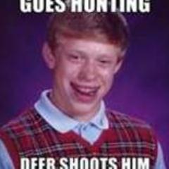 BadLuckHunting's profile picture. Bad Luck Brian goes hunting