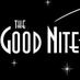 The Good Nite (@thegoodnite) Twitter profile photo The Good Nite (@thegoodnite) Twitter profile photo