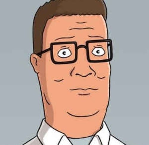 I am Hank Hill and I sell propane and propane accesories.
