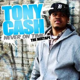 TeamTonyCashCMF's profile picture. Tony Cash (@TonycashHD) New CD Better Late Than Never The Album, Feb 28, 2013 SUPPORT! #TeamTonyCash!