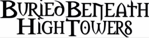 Twitter for Buried Beneath High Towers. Go like us on Facebook too. We follow back. (: If you follow us let your friends know.