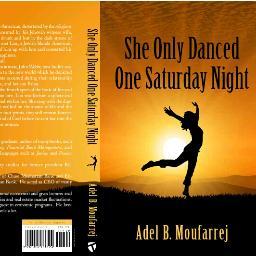 SheOnlyDanced's profile picture. Author: Adel Moufarrej, devastated by the religious war in Lebanon and tormented by problems with his wife, gets drunk in LA and meets the love of his life.