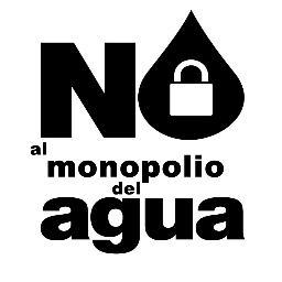 NO al monopolio del agua
