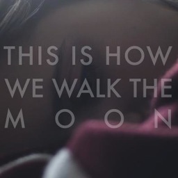 Offical Twitter for the short film This Is How We Walk The Moon