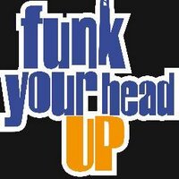 FunkYourHeadUp (@FunkYourHeadUp) 's Twitter Profile Photo