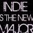 IndieIsTheNewMajor