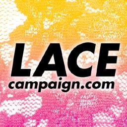 BC Cancer Agency launched LACE Campaign (Live Aware, Create Empowerment) in 2009 to empower BC women to take promote cervical health & prevent cervical cancer.